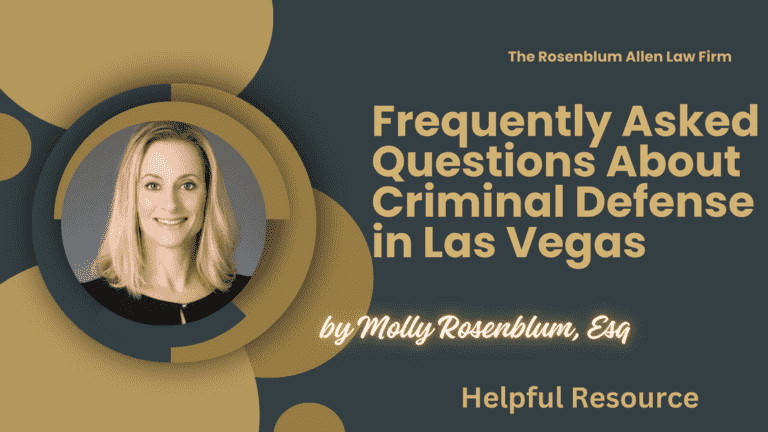 Criminal Defense in Nevada - Frequently Asked Questions About Criminal Defense in Las Vegas Frequently Asked Questions About Criminal Defense in Las Vegas Banner