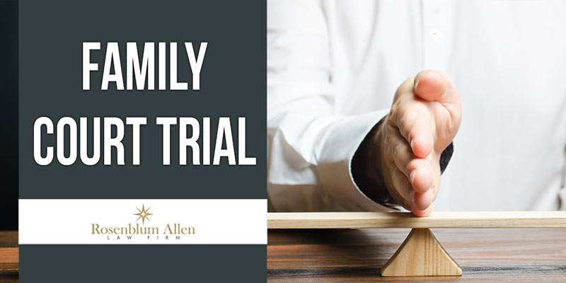 Family court trial