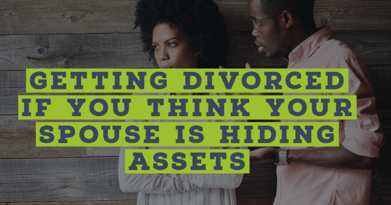 Getting Divorced If You Think Your Spouse Is Hiding Assets Banner