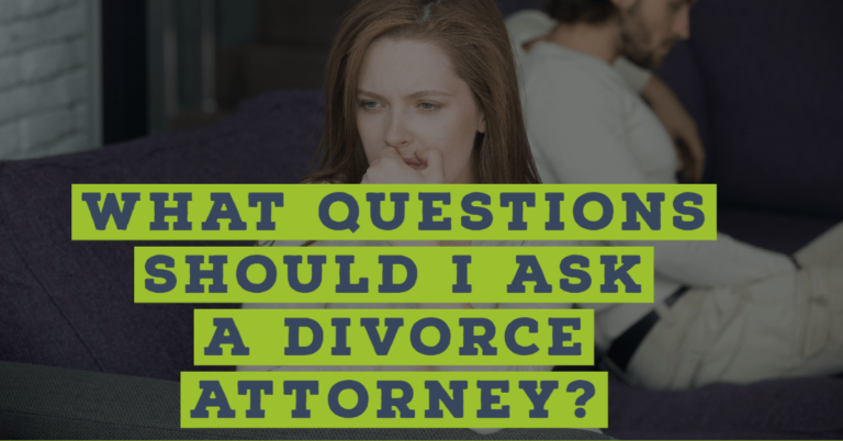 What Questions Should I Ask A Divorce Attorney