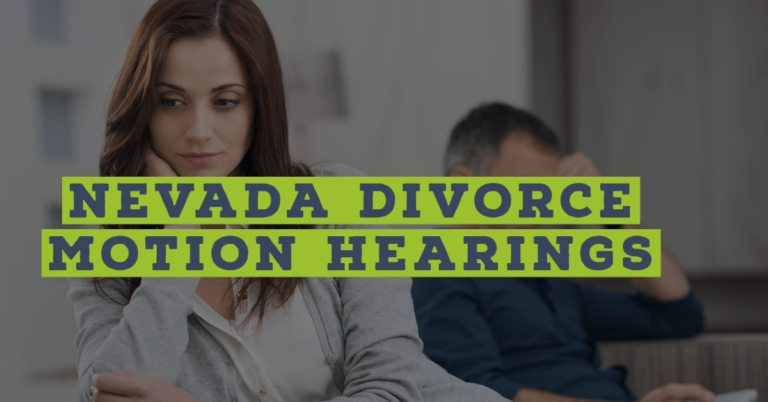 Nevada Divorce Motion Hearings