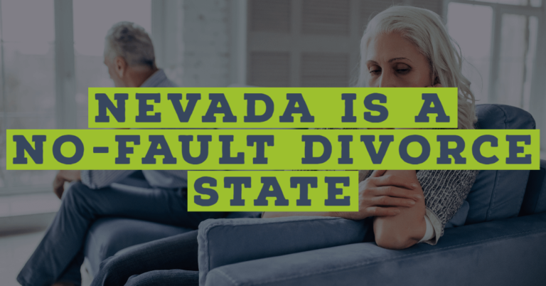 Nevada is a no fault divorce state