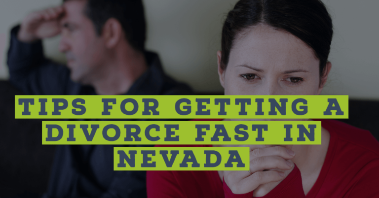 Tips For Getting A Divorce Fast In Nevada