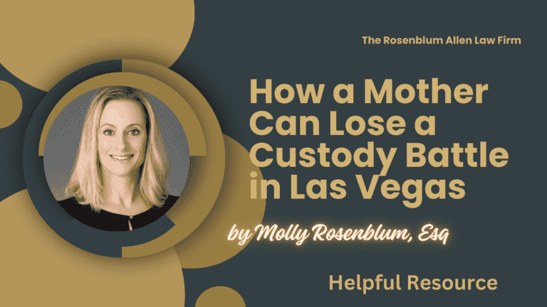 How a Mother Can Lose a Custody Battle in Las Vegas Banner