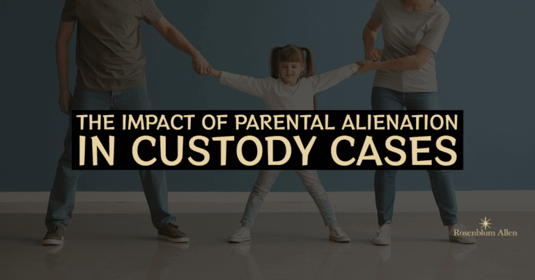 The Impact of Parental Alienation in Custody Cases