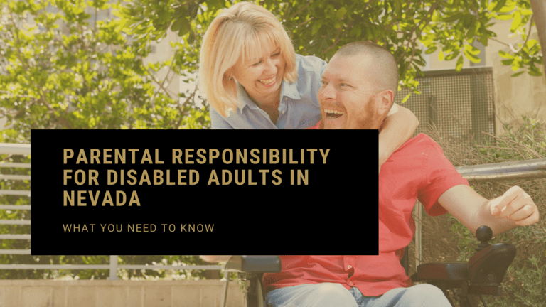 Parental Responsibility for Disabled Adults in Nevada