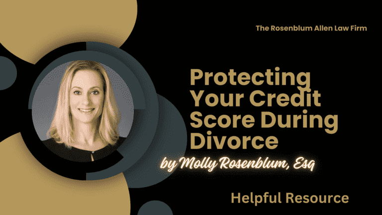 Protecting Your Credit Score During Divorce Banner