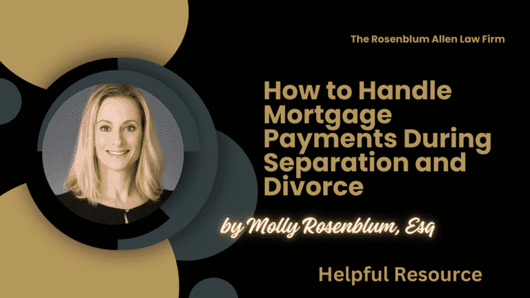 How to Handle Mortgage Payments During Separation and Divorce Banner