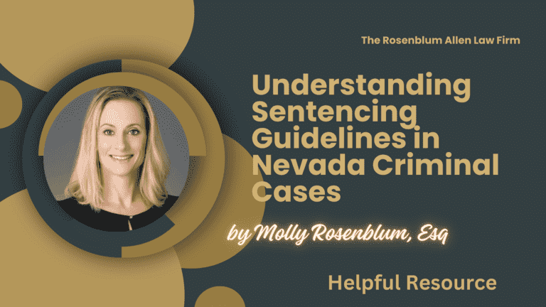 Understanding Sentencing Guidelines in Nevada Criminal Cases Banner
