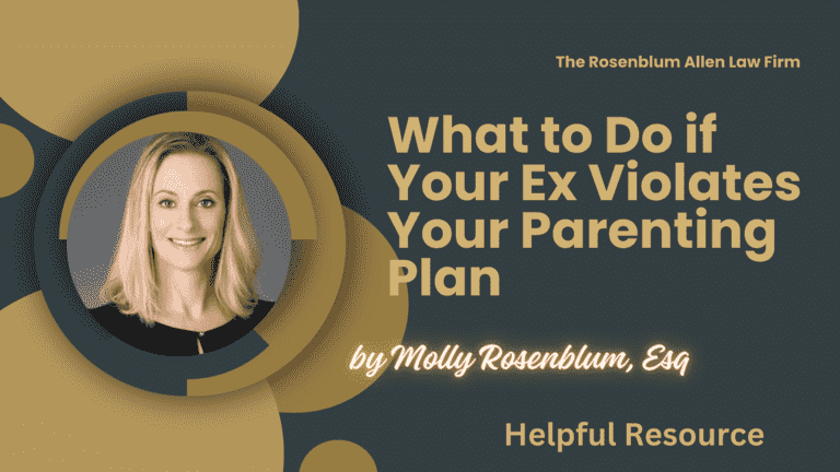 What to Do if Your Ex Violates Your Parenting Plan Banner