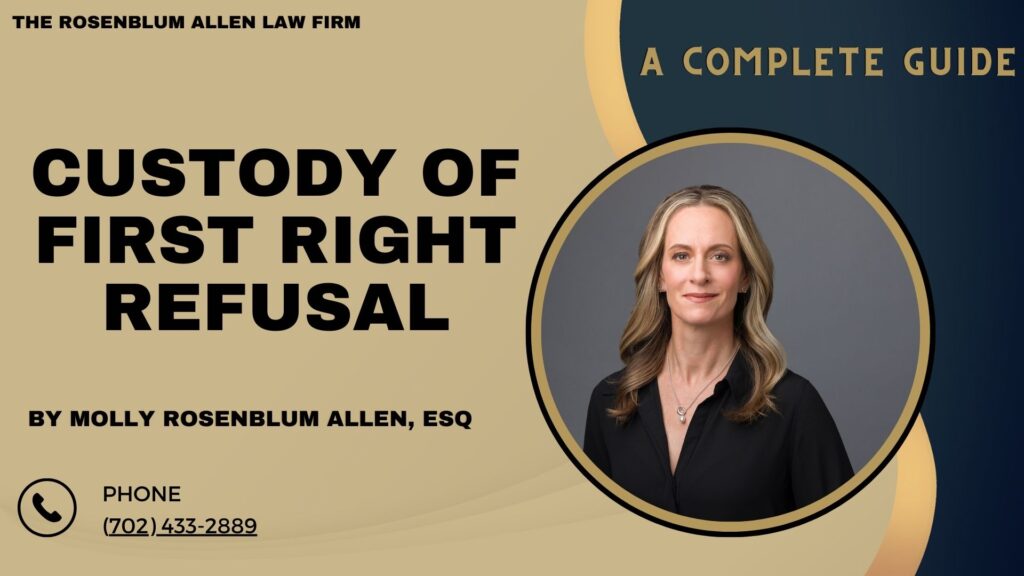 Custody of First Right Refusal | Get the Facts