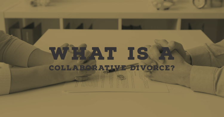 What is a Collaborative Divorce