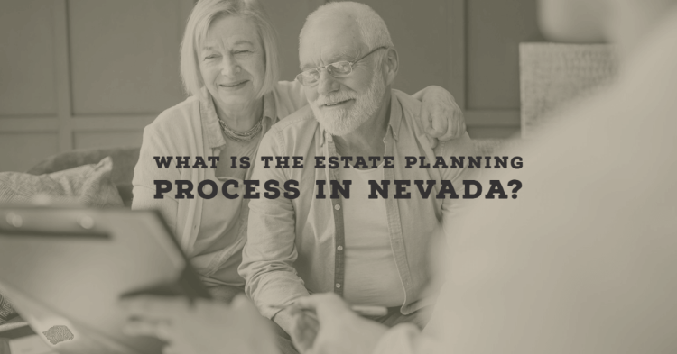 What is the Estate Planning Process in Nevada